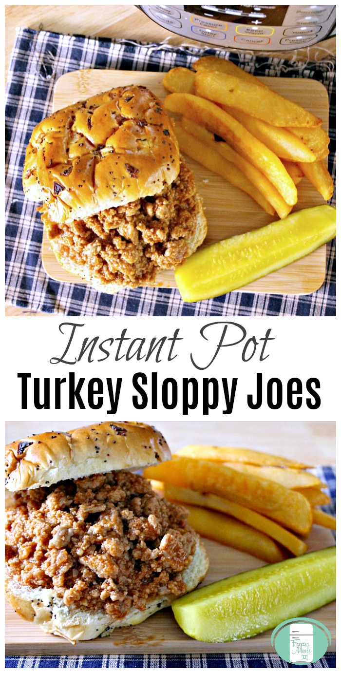 Instant Pot Turkey Sloppy Joes Freezer Meal #freezermeals101 #turkeyrecipes #instantpotrecipes #instantpot 