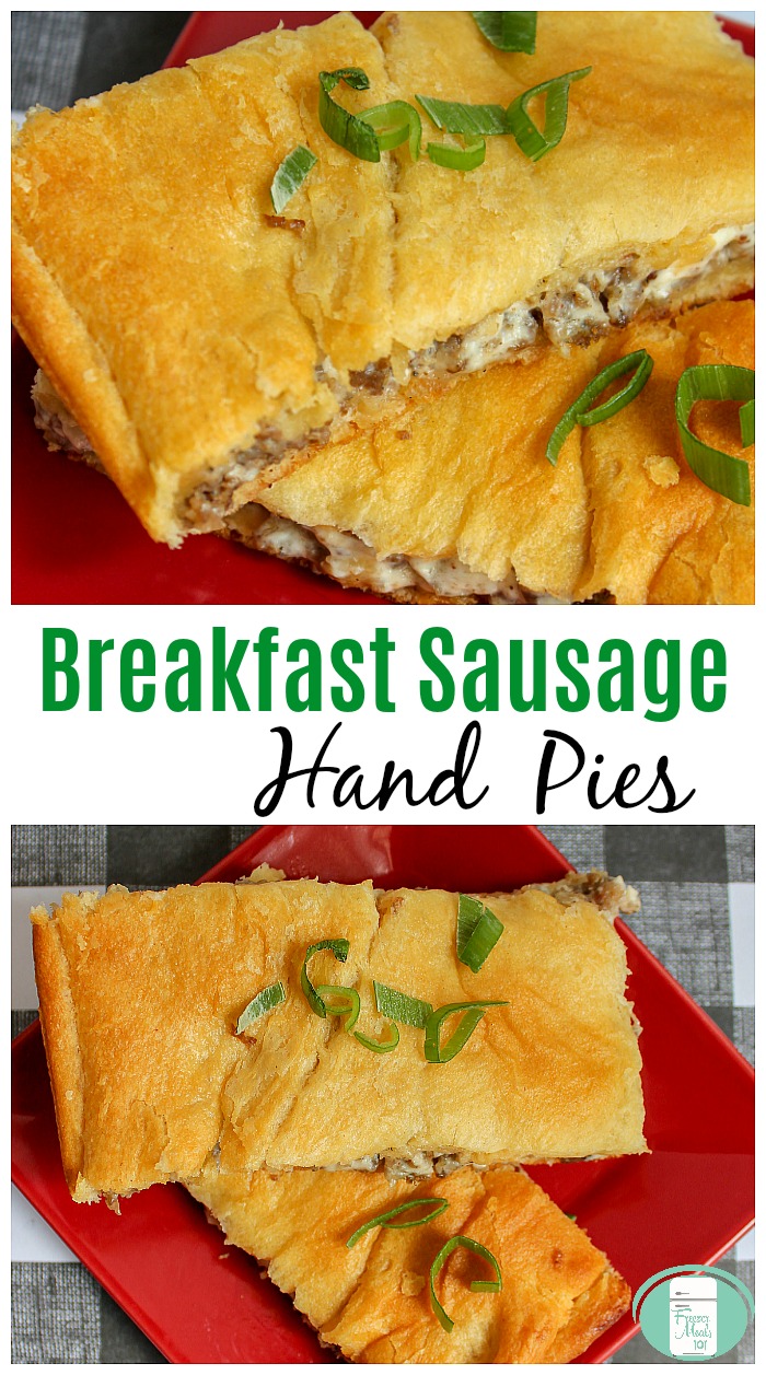 Make Ahead Breakfast Sausage Hand Pies #quickbreakfastideas #breakfast #freezermeals101