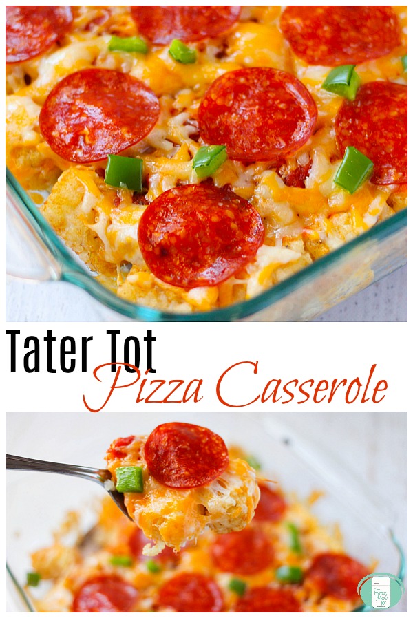 This Tater Tot Pizza Casserole is super kid friendly #freezermeals101 #kidfriendly #casserolerecipe