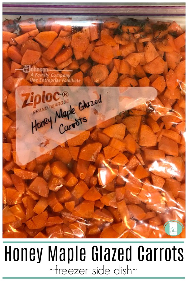 Make Ahead Honey Maple Glazed Carrots freezer side dish #freezermeals101 #freezercooking #freezermeals #sidedish #carrotrecipes #glazedcarrots