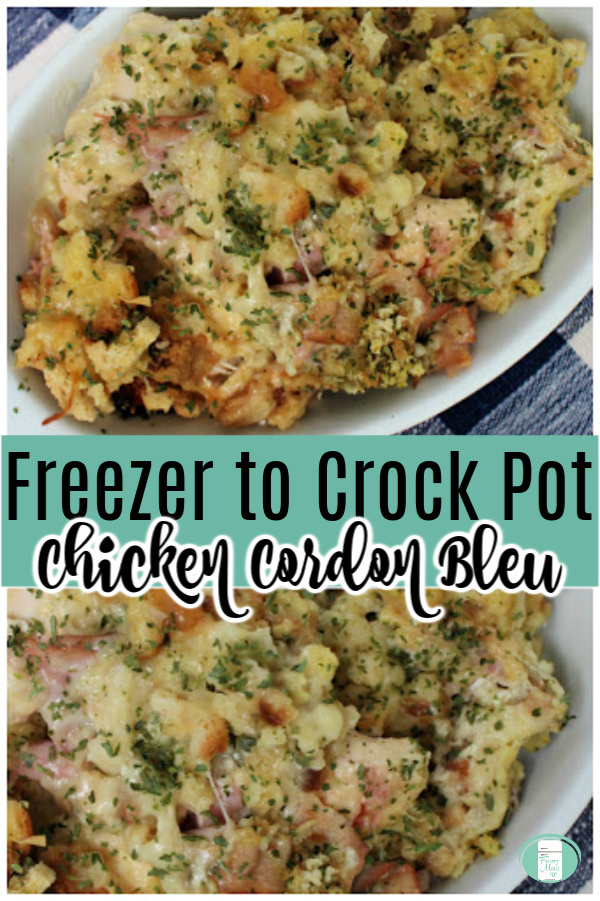 white oval casserole dish heaped with stuffing and chicken and strings of melted cheese with text that reads "Freezer to Crock Pot Chicken Cordon Bleu" #freezermeals101 #chickendinner #makeahead #cordonbleuchicken #chickencordonbleu
