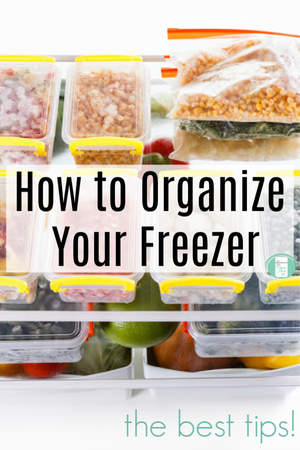 see-through containers with vegetables and plastic bags full of vegetables in a freezer and text reads "How to Organize Your Freezer"