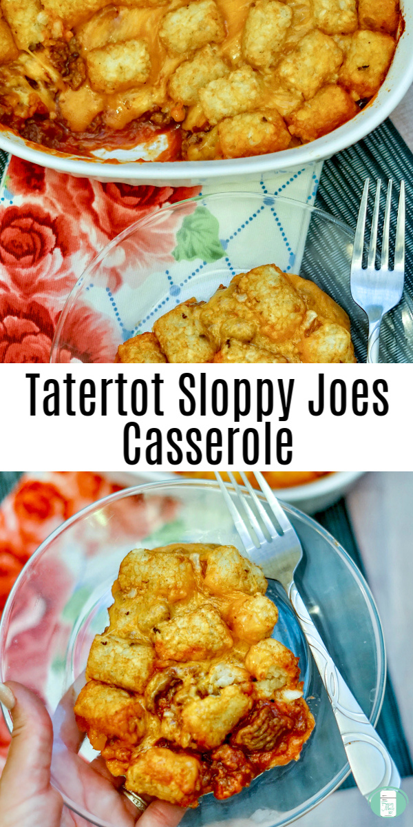 white casserole dish with tater tots on top, plate and fork nearby. Text reads "Tatertot Sloppy Joes Casserole" #freezermeals101 #tatertot #freezercasserole #tatertotsloppyjoes #sloppyjoes #sloppyjoescasserole
