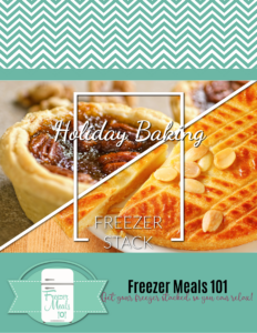 Cover page for PDF: Holiday Baking Freezer Stack by Freezer Meals 101. Pictured are a butter tart and Boterkoek a.k.a. Dutch Butter Cake)