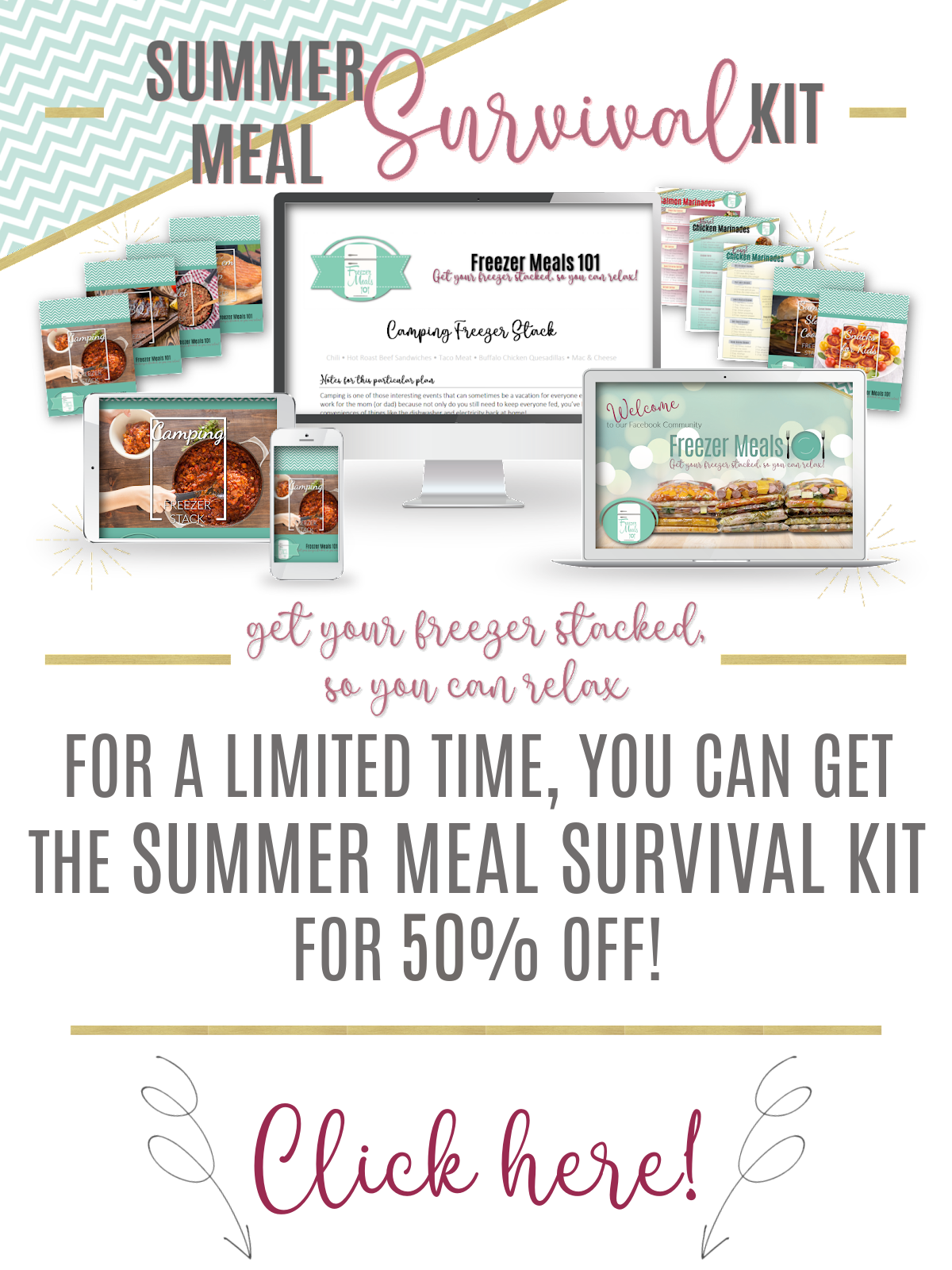 For a limited time you can get the Summer Meal Survival Kit for 50% off! Click Below!