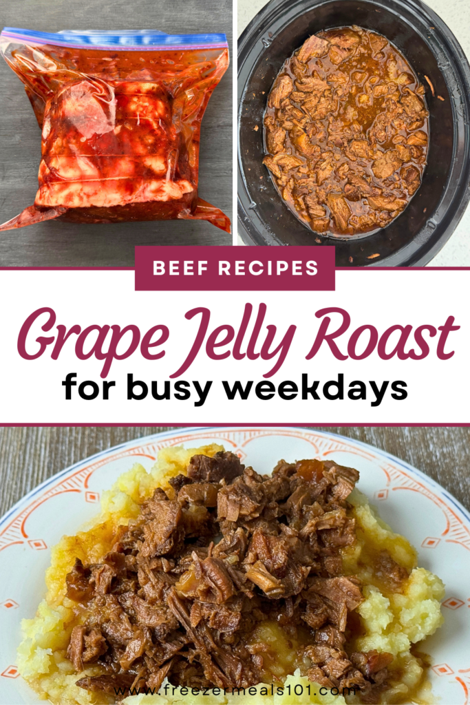Beef roast with grape jelly sauce in freezer bag, cooked beef in slow cooker, beef on mashed potatoes on white plate.