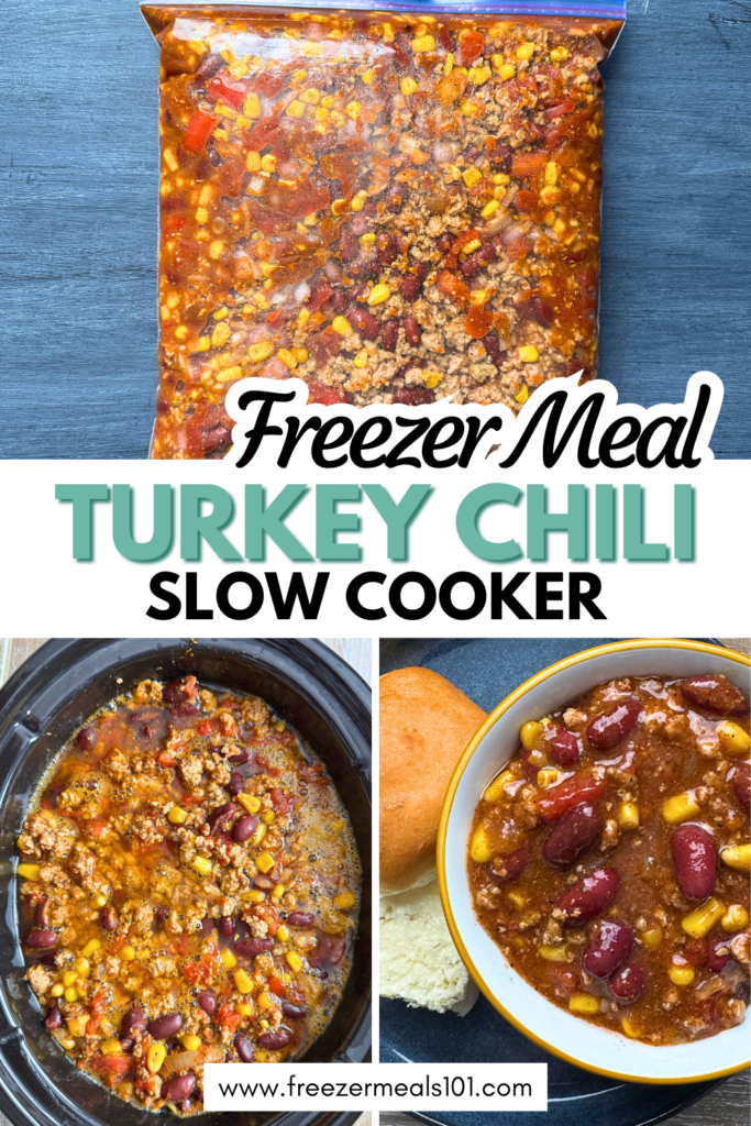 Image showing freezer meal, slow cooker turkey chili with process photos showing the chili in a freezer ziploc, cooking in the slow cooker, and then served in a bowl with a bun on the side