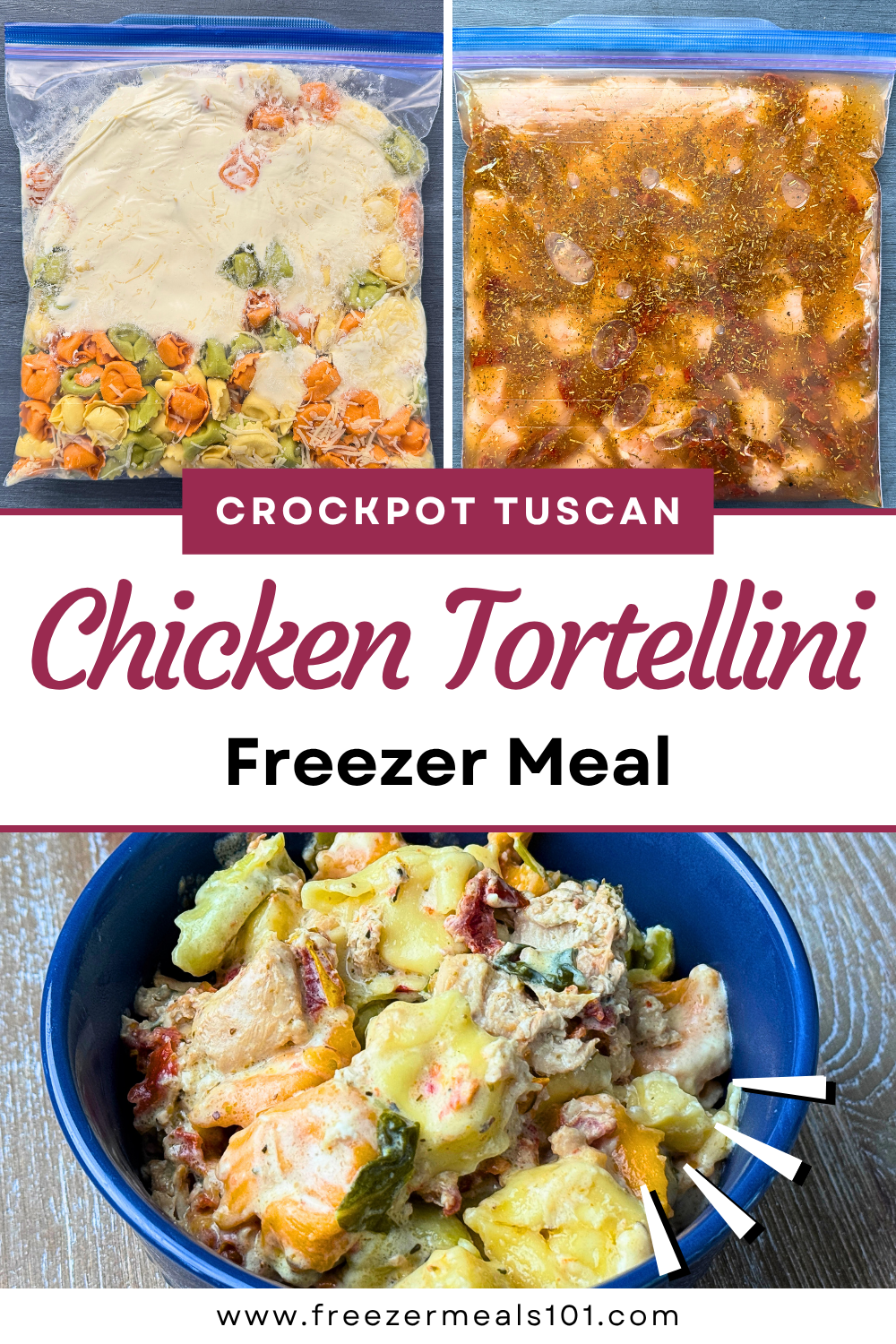Make ahead crockpot tuscan chicken tortellini freezer meal recipe, showing the ingredients prepped in ziploc bags for the freezer then the meal served in a blue bowl.